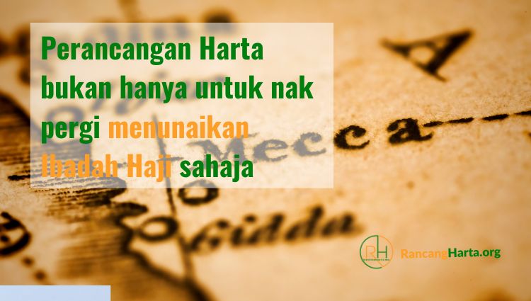 Musim Haji Dah Tamat Tapi Tanggungjawab Kita Belum Tamat Perancangan Harta Selepas Haji